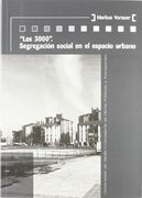 "Las 3000": Segregación social en el espacio urbano (KORA)