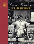 Steven Spurrier: A Life in Wine (en Inglés)