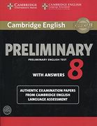 Cambridge English Preliminary 8 Student's Book Pack (Student's Book With Answers and Audio cds (2)): Authentic Examination Papers From Cambridge English Language Assessment (Pet Practice Tests) (en Inglés)