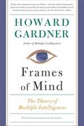 Frames of Mind: The Theory of Multiple Intelligences (en Inglés)