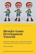 Blender Game Development Tutorial (en Inglés)