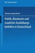 Politik, Bürokratie und staatliche Ausbildungsbeihilfen in Deutschland (DUV Sozialwissenschaft)
