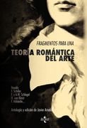 Fragmentos Para una Teoría Romántica del Arte