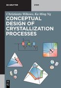 Conceptual Design of Crystallization Processes (de Gruyter Stem) [Soft Cover ] 