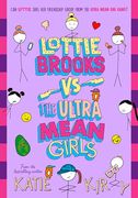 Lottie Brooks vs The Ultra Mean Girls (en Inglés)