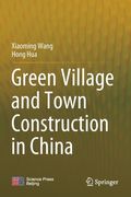 Green Village and Town Construction in China (en Inglés)