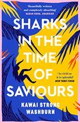 Sharks in the Time of Saviours (en Inglés)