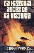 Historia Antes de la Historia, la