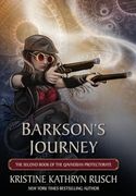 Barkson's Journey: The Second Book of the Qavnerian Protectorate (Fey)