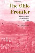 the ohio frontier,crucible of the old northwest, 1720-1830 (en Inglés)
