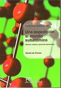 Una Expedicion al Mundo Subatomico