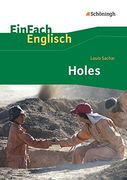 Einfach Englisch Textausgaben - Textausgaben für die Schulpraxis: Einfach Englisch Textausgaben: Louis Sachar: Holes (in German)