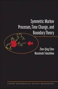 Symmetric Markov Processes, Time Change, and Boundary Theory (Lms-35) (London Mathematical Society Monographs) (en Inglés)