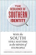 The Resilience of Southern Identity: Why the South Still Matters in the Minds of its People (en Inglés)