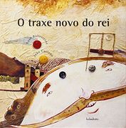 O traxe novo do rei (Os contos do Trasno) (in Galician)