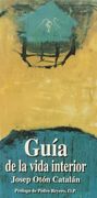 Guía de la Vida Interior (Libros Varios)