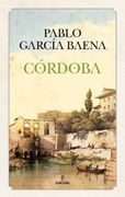 Córdoba, de Pablo García Baena (Andalucía)