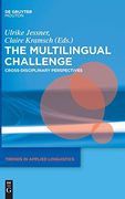 The Multilingual Challenge: Cross-Disciplinary Perspectives (Trends in Applied Linguistics [Tal]) (en Inglés)
