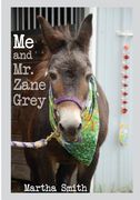 Me and Mr. Zane Grey (en Inglés)