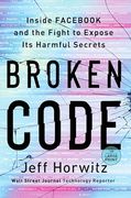 Broken Code: Inside Facebook and the Fight to Expose its Harmful Secrets (Random House Large Print) 
