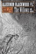 The Willows and Others: Collected Short Fiction of Algernon Blackwood, Volume 1 (en Inglés)