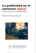 la publicidad en el contexto digital: viejos retos y nuevas oportunidades