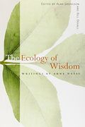 the ecology of wisdom,writings by arne naess