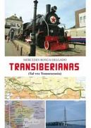 Transiberianas. Tal vez Transeurasia