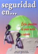 Seguridad en...: C.F. de Grado Medio y Superior.