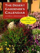 the desert gardener's calendar: your month-by-month guide (en Inglés)