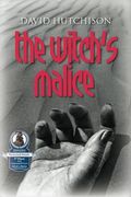 the witch's malice: to be detrimined