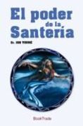 El Poder De La Santería
