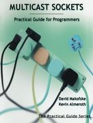 multicast sockets,practical guide for programmers