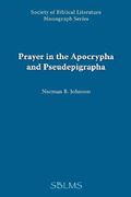 prayer in the apocrypha and pseudepigrapha