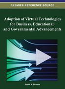 adoption of virtual technologies for business, educational, and governmental advancements