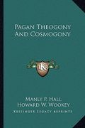 pagan theogony and cosmogony (en Inglés)