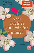 Aber Töchter Sind wir für Immer (en Alemán)
