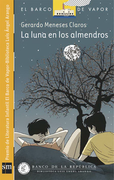 La Luna en los Almendros (in Spanish)