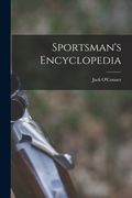 Sportsman's Encyclopedia (en Inglés)