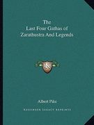 the last four gathas of zarathustra and legends