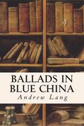 Ballads in Blue China (en Inglés)