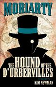 Professor Moriarty: The Hound of the D'urbervilles (Professor Moriarty Novels) 