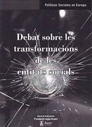 Debat sobre les transformacions de les entitats socials