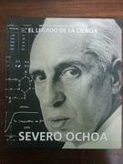 El Legado de la Ciencia - Severo Ochoa
