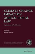 Climate Change Impact on Agricultural Law: Legal Aspects of Food Security (en Inglés)