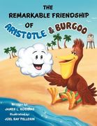 the remarkable friendship of aristotle & burgoo (en Inglés)