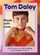 Made with Love: Get Hooked with 30 Knitting and Crochet Patterns (en Inglés)