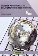 Gestión Administrativa del Comercio Internacional (in Spanish)