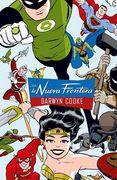 Jla: La Nueva Frontera (Grandes Novelas Graficas de dc)