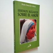 Seremos Juzgados Sobre el Amor